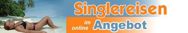 Single-Reisen Urlaub